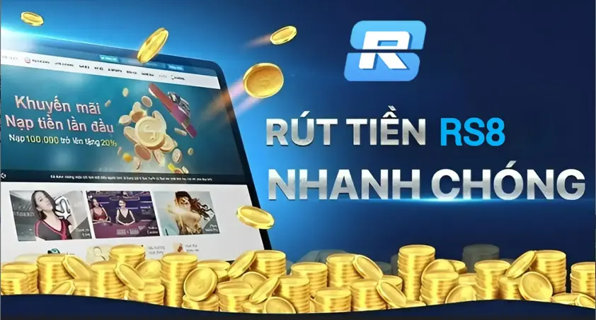 Hướng dẫn rút tiền nhanh chóng tại RS8SPORTS.COM